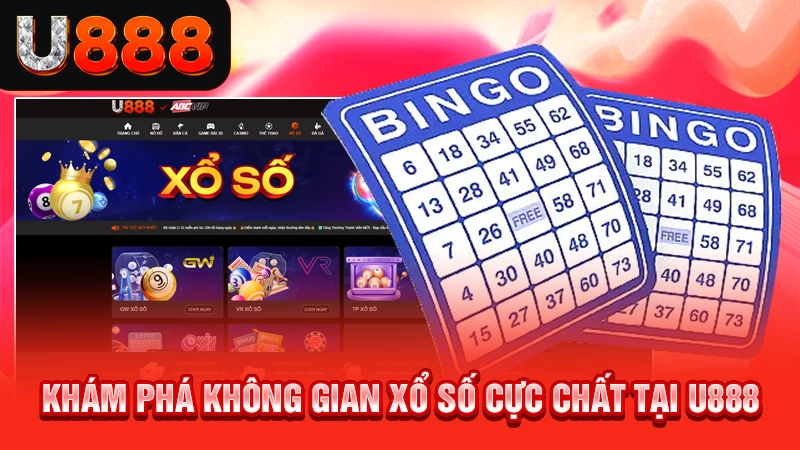 TRANG CHỦ 113 Khám phá không gian xổ số cực chất tại U888